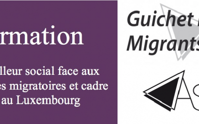 Formation: Le travailleur social face aux thématiques migratoires et cadre légal au Luxembourg